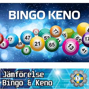 Jämförelse Bingo och Keno
