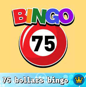 75 bollars bingo